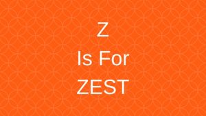 zest
