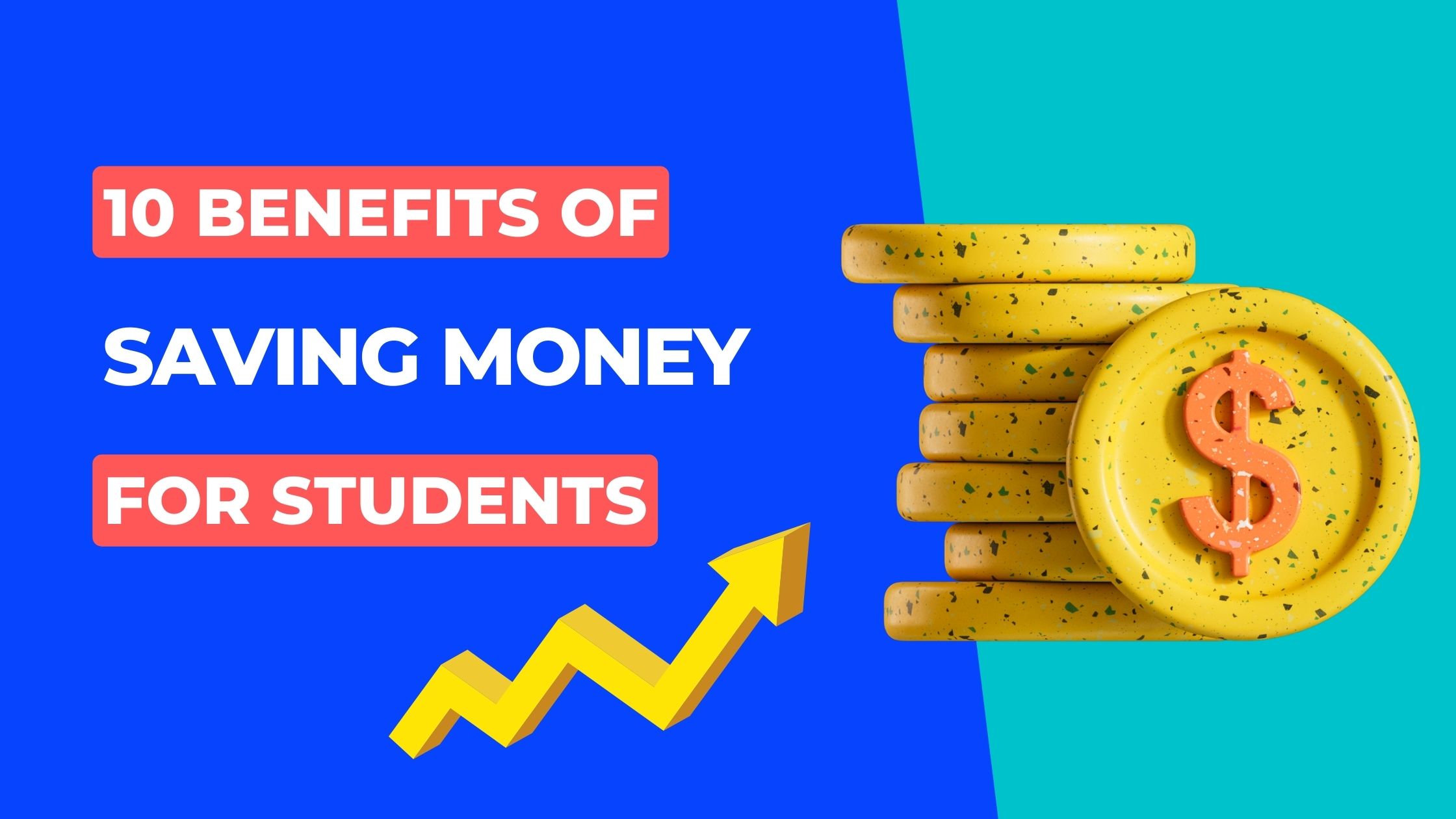 10 Benefits Of Saving Money For Students - Aesha's Musings